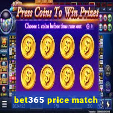 bet365 price match